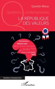Quentin Meux - La République des valeurs.