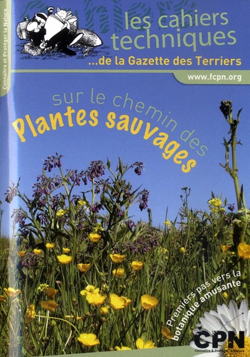 Quentin Rouy et Laëtitia Garlantézec - Sur le chemin des plantes sauvages.