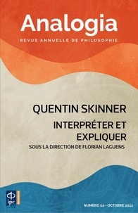 Quentin Skinner - Interpréter et expliquer.