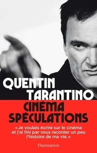 Quentin Tarantino - Cinéma spéculations.
