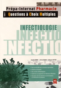 Quentin Vermee et Jérémie Rosain - Infectiologie - Tome 1, Questions à choix multiples - Plus de 400 QCM corrigés.