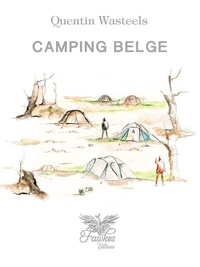 Quentin Wasteels - Camping belge.