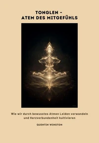 Tonglen –  Atem des Mitgefühls