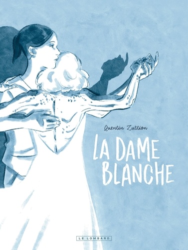 Quentin Zuttion - La Dame Blanche.