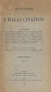 Études sur l'hallucination (2). La clinique
