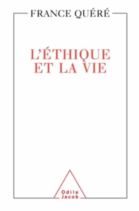 Éthique et la Vie (L')