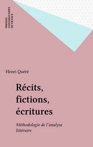 Récit, fictions, écritures
