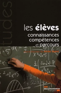 Les élèves : connaissances, compétences et parcours