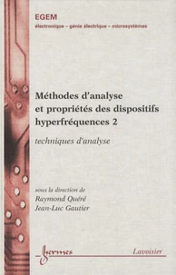 Méthodes d'analyse et propriétés des dispositifs hyperfréquences