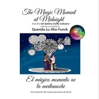  Querida Funck - The Magic Moment at Midnight - 365 Bedtime Stories, #1.