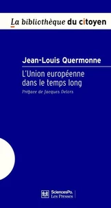 L'Union européenne dans le temps long
