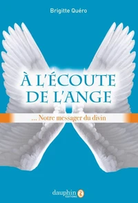 A l'écoute de l'Ange