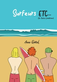 Surfeurs ETC... (En Toutes Conditions) Tome 1