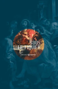 Sous le figuier