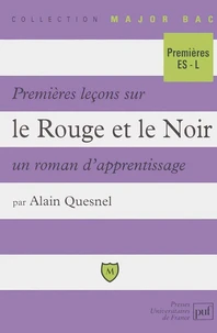 Premières leçons sur "Le rouge et le noir", un roman d'apprentissage