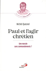 Paul et l'agir chrétien