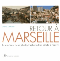 Retour à Marseille