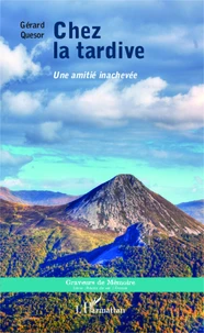 Chez la tardive