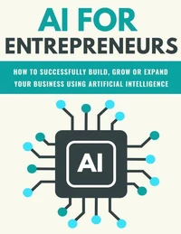 How To: Use AI for Entrepreneurs