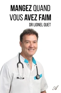 Mangez quand vous avez faim