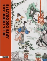 De la Chine aux Arts décoratifs
