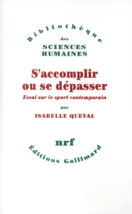 S'accomplir ou se dépasser