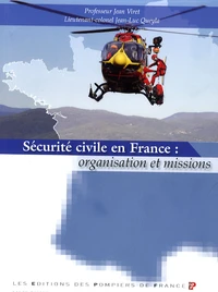 Sécurité civile en France : organisation et missions