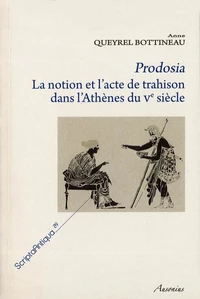 Prodosia, la notion et l'acte de trahison dans l'Athènes du Ve siècle