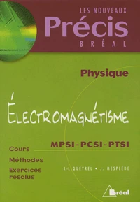 Physique Electromagnetisme Mpsi-Pcsi-Ptsi