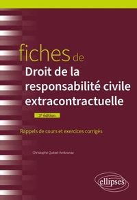 Fiches de droit de la responsabilité civile extracontractuelle