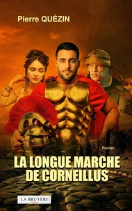 La longue marche de Corneillus