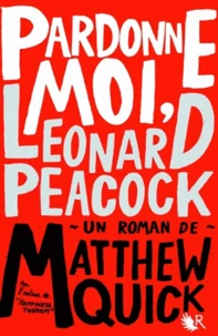 Pardonne-moi, Leonard Peacock