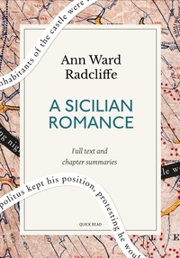 Quick Read et Ann Ward Radcliffe - A Sicilian Romance: A Quick Read edition.