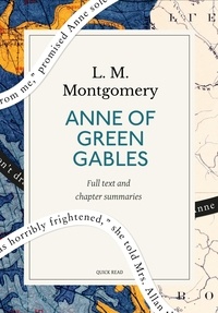 Quick Read et L. M. Montgomery - Anne of Green Gables: A Quick Read edition.