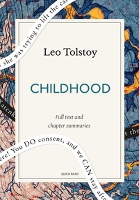 Quick Read et Leo Tolstoy - Childhood: A Quick Read edition.