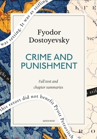 Quick Read et Fyodor Dostoyevsky - Crime and Punishment: A Quick Read edition.