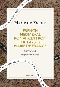 Quick Read et Marie de France - French Mediaeval Romances from the Lays of Marie de France: A Quick Read edition.