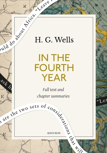 In the Fourth Year: A Quick Read edition. Anticipations of a World Peace