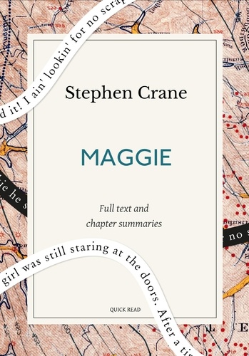 Maggie: A Quick Read edition. A Girl of the Streets