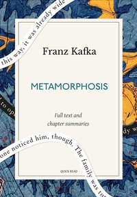 Quick Read et Franz Kafka - Metamorphosis: A Quick Read edition.