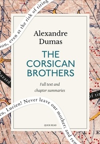 Quick Read et Alexandre Dumas - The Corsican Brothers: A Quick Read edition.