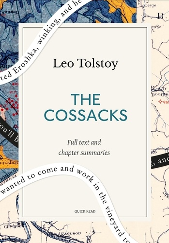 The Cossacks: A Quick Read edition. A Tale of 1852