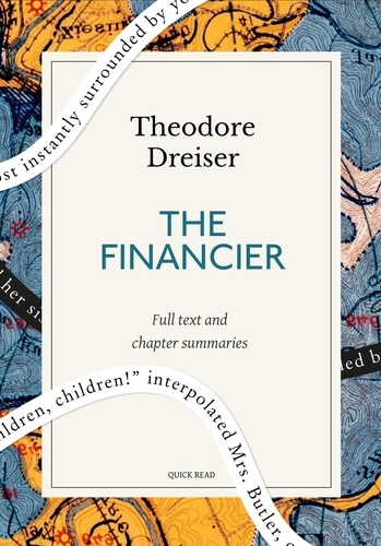 The Financier: A Quick Read edition. A Novel