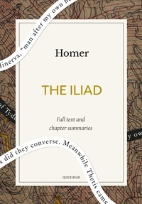 Quick Read et  Homer - The Iliad: A Quick Read edition.
