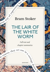 Quick Read et Bram Stoker - The Lair of the White Worm: A Quick Read edition.