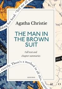 Quick Read et Agatha Christie - The Man in the Brown Suit: A Quick Read edition.