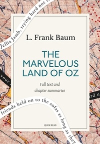 Quick Read et L. Frank Baum - The Marvelous Land of Oz: A Quick Read edition.