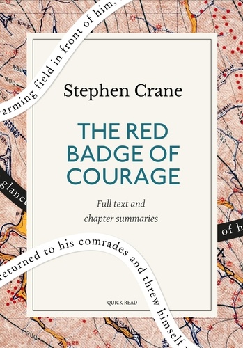 The Red Badge of Courage: A Quick Read edition. An Episode of the American Civil War