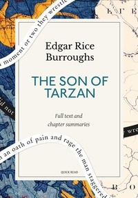 Quick Read et Edgar Rice Burroughs - The Son of Tarzan: A Quick Read edition.