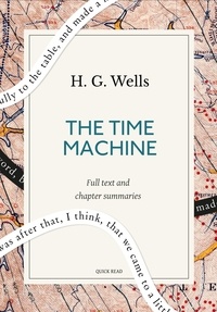 Quick Read et H. G. Wells - The Time Machine: A Quick Read edition.